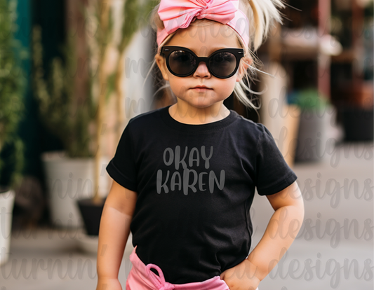 Okay Karen