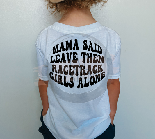 Leave Them Race Track Girls Alone