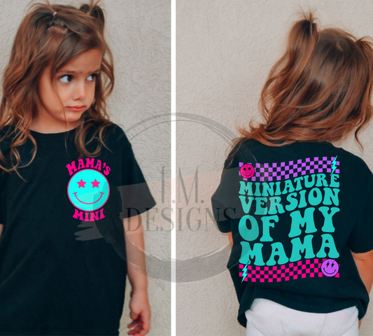Mini Version of My Mama