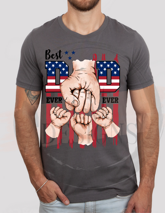 Best Dad EVER. CUSTOM